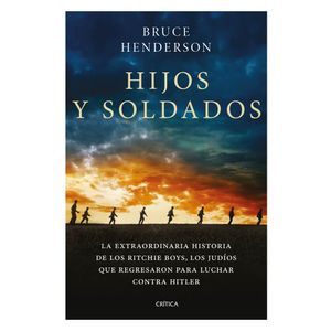 Hijos Y Soldados - (Libro) - Bruce Anderson