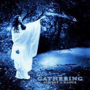 Almost A Dance - (Cd) - Gathering