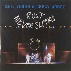 Rust Never Sleeps CD - Neil Young & Crazy Horse