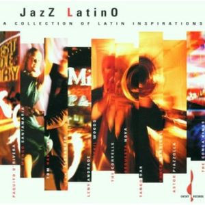 Jazz Latino: A Collection of Latin Inspirtions CD - Various Artists