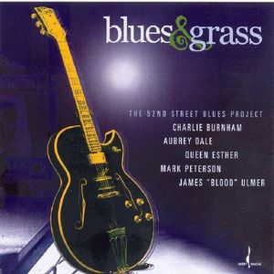 Blues and Grass: The 52nd Street Blues Project CD - 52nd Street Blues Project