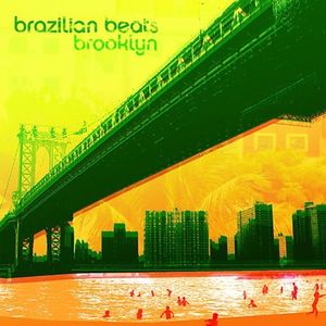 Brazilian Beats Brooklyn LP  Vinyl - Various Artists
