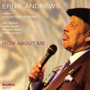 How About Me CD - Ernie Andrews