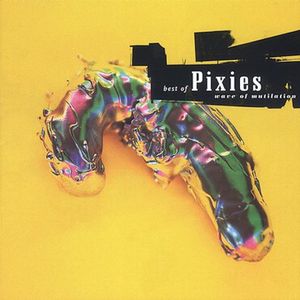 Wave of Mutilation: Best of Pixies CD - Pixies
