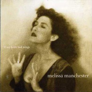 If My Heart Had Wings CD - Melissa Manchester