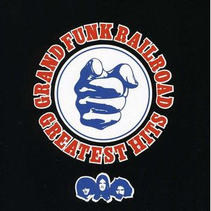 Greatest Hits CD - Grand Funk Railroad