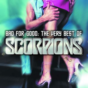 Bad For Good: The Very Best Of Scorpions CD - Scorpions