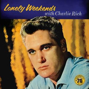 Lonely Weekends LP  Vinyl - Charlie Rich