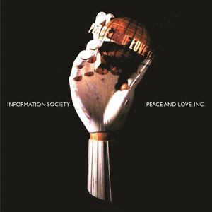 Peace & Love, Inc. - 30th Anniversary LP  Vinyl - Information Society