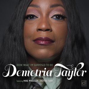 Doin' What I'm Supposed To Do CD - Demetria Taylor