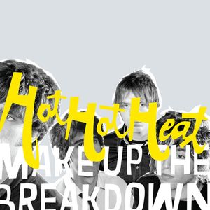 Make Up the Breakdown - Deluxe Remastered - Opaque yellow LP  Vinyl - Hot Hot Heat
