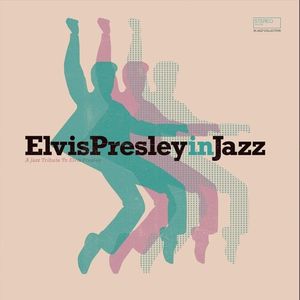 Elvis Presley In Jazz  Various LP  Vinyl - Various Artists