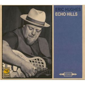 Echo Hills CD - Eric Hughes