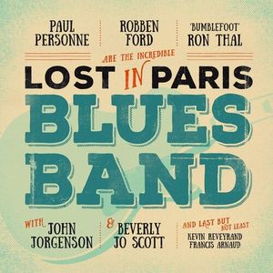 Lost In Paris Blues Band LP  Vinyl - Robben Ford
