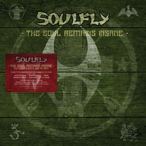 The Soul Remains Insane: The Studio Albums 1998 to 2004 LP  Vinyl - Soulfly