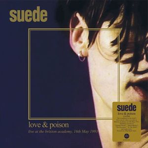 Love & Poison - 140-Gram Black Vinyl LP  Vinyl - Suede