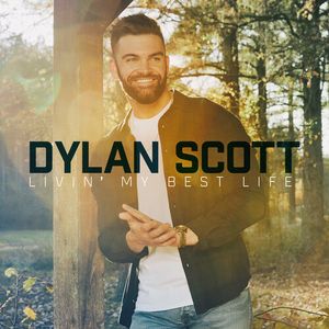 Livin' My Best Life CD - Dylan Scott