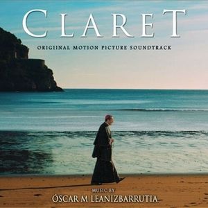 Claret (Original Soundtrack) CD - Oscar M Leanizbarrutia