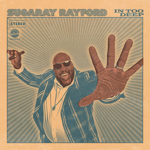 In Too Deep (Sea Blue) LP  Vinyl - Sugaray Rayford