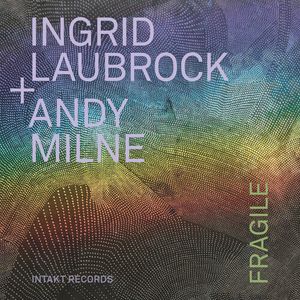 Fragile CD - Ingrid Laubrock