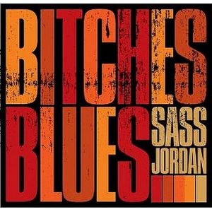 Bitches Blues LP  Vinyl - Sass Jordan