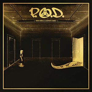 When Angels & Serpents Dance CD - P.O.D.