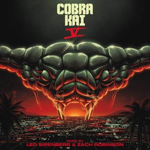 Cobra Kai: Season V (Original Soundtrack) CD - Birenberg, Leo / Robinson, Zach