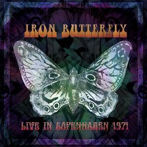 Live In Copenhagen 1971 - Silver LP  Vinyl - Iron Butterfly