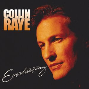 Everlasting - GOLD LP  Vinyl - Collin Raye