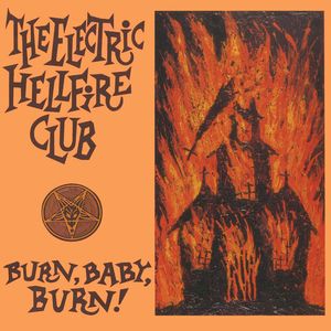 Burn Baby Burn - Orange LP  Vinyl - Electric Hellfire Club