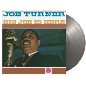 Big Joe Is Here - Limited 180-Gram Silver Colored Vinyl LP  Vinyl - Joe Turner