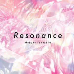 Resonance CD - Megumi Yonezawa