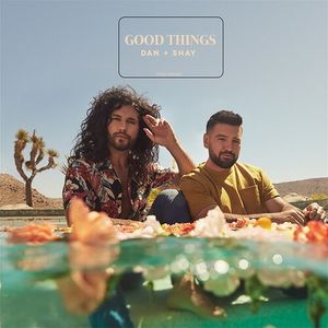 Good Things CD - Dan + Shay