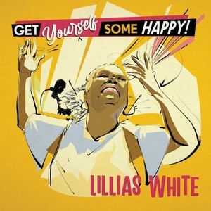 Get Yourself Some Happy CD - Lillias White