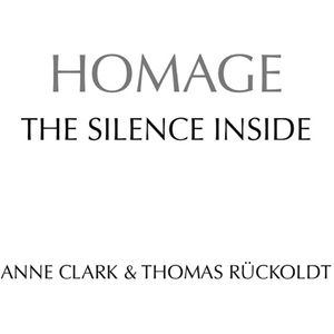 Homage The Silence Inside CD - Anne Clark