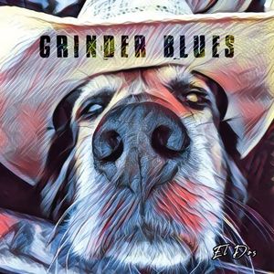 El Dos CD - Grinder Blues