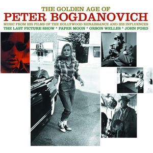 Golden Age Of Peter Bogdanovich  Various CD - Various Artists
