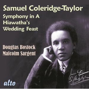 Samuel Coleridge-Taylor: Symphony in A minorHiawatha's Wedding Feast CD - Douglas Bostock
