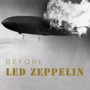 Before Led Zeppelin CD - Led Zeppelin