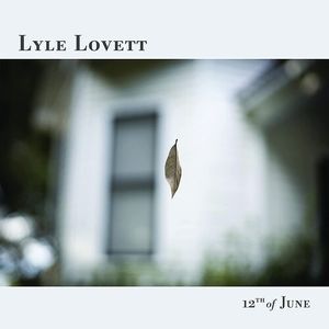 12th Of June LP  Vinyl - Lyle Lovett