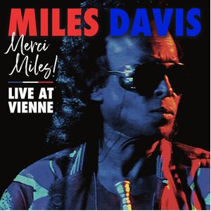 Merci, Miles! Live At Vienne LP  Vinyl - Miles Davis