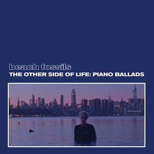 The Other Side of Life: Piano Ballads CD - Beach Fossils