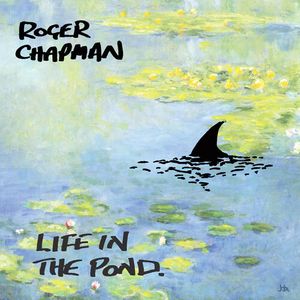 Life In The Pond CD - Roger Chapman