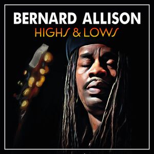 Highs & Lows CD - Bernard Allison