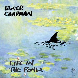 Life In The Pond LP  Vinyl - Roger Chapman