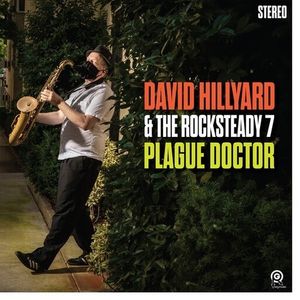 Plague Doctor CD - David Hillyard & the Rocksteady 7