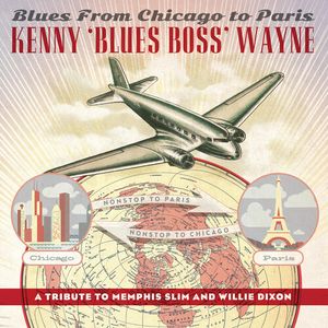 Blues From Chicago To Paris LP  Vinyl - Kenny Wayne