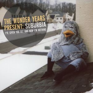 Suburbia I've Given You All and Now I'm Nothing LP  Vinyl - The Wonder Years