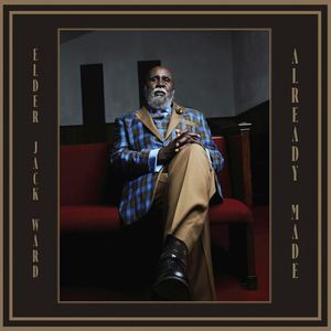 Already Made LP  Vinyl - Elder Jack Ward