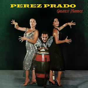 Greatest Mambos LP  Vinyl - Perez Prado
